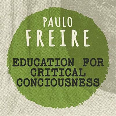  Education for Critical Consciousness: Exploring Paulo Freire's Legacy Through Indonesian Perspectives