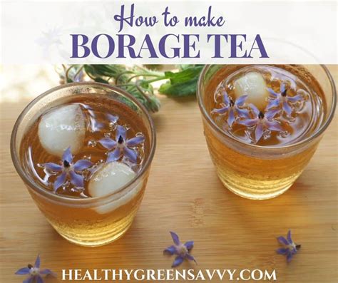 How to Make Borage Tea: A Journey Through Flavor and Wellness