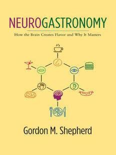  Neurogastronomy: How the Brain Creates Flavor – A Sensory Symphony Unveiled