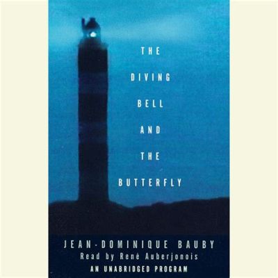  The Diving Bell and the Butterfly:  A Metamorphosis of Perception and Resilience Amidst Silence