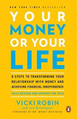  Your Money or Your Life: 9가지 단계로 재정적 자유를 향한 여정!